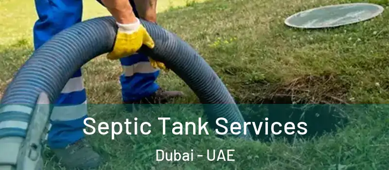 Septic Tank Services Dubai - UAE